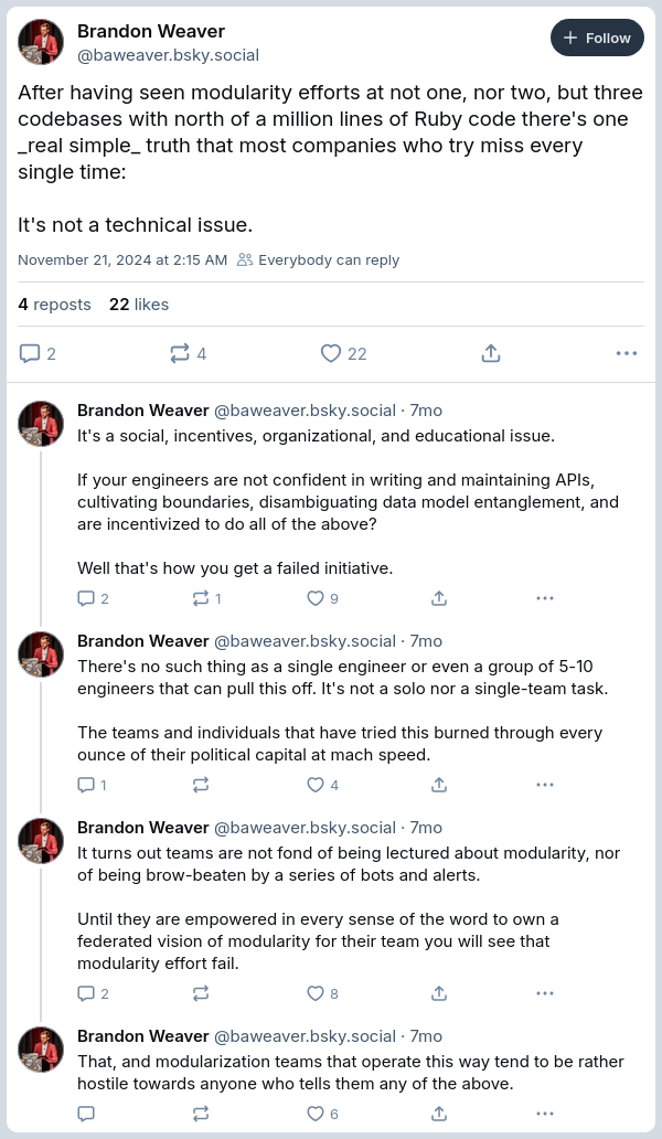 posts from Ruby developer Brandon Weaver describing the difficulty of modularizing existing large projects without achieving full buy-in from the developers